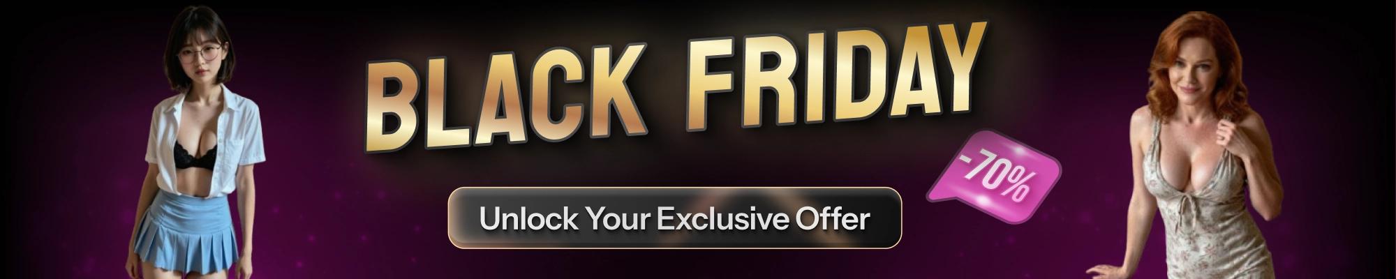 Black Friday - Unlock Your Exclusive Offer - 70% Off
